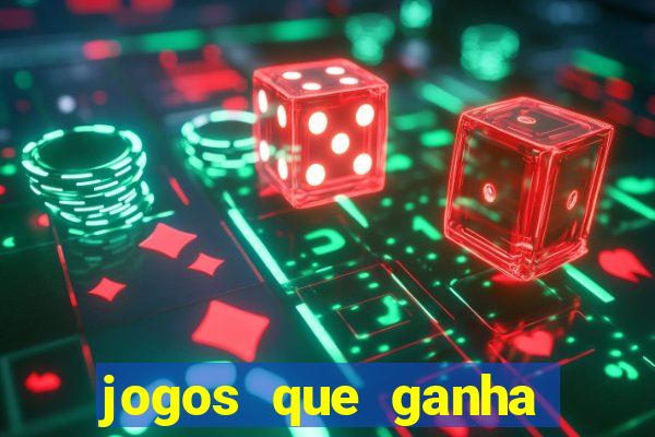 jogos que ganha dinheiro de verdade sem pagar nada